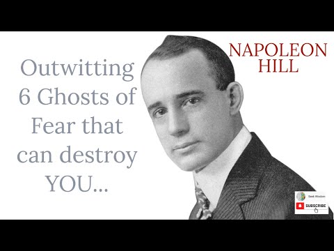Outwitting 6 Ghosts of Fear | Napoleon Hill