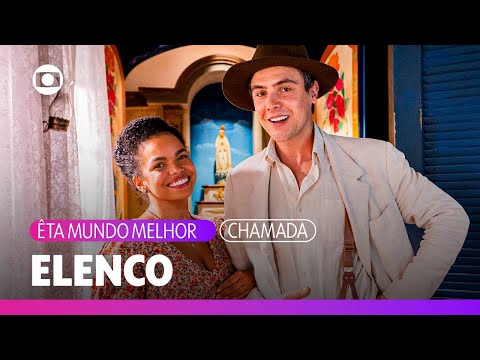 Meet the cast of my new 6 PM telenovela! 🧡 | Êta Mundo Melhor | TV Globo