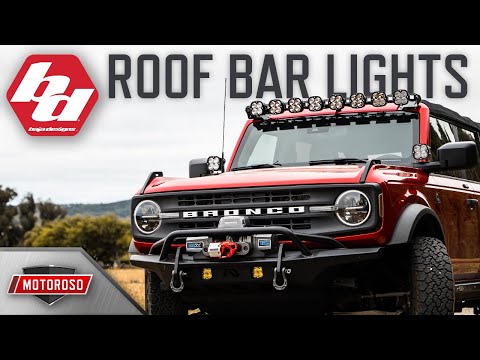 Roof Light Bars For The New 2021+ Bronco | Baja Designs XL Linkable & more