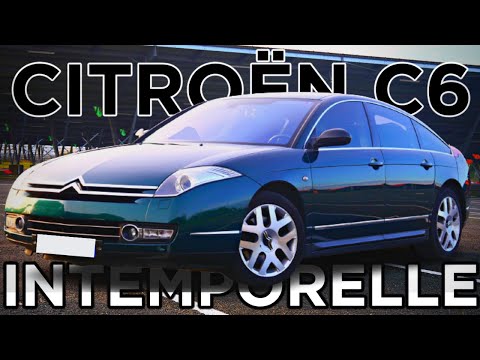 ESSAI - 🇫🇷 CITROËN C6, l'ULTIME grande CITROËN !