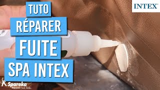 Comment réparer une fuite sur un spa gonflable INTEX
