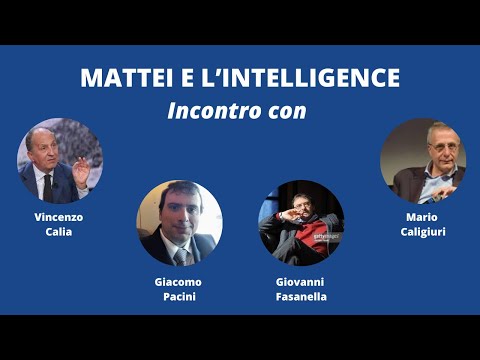 MATTEI E L'INTELLIGENCE