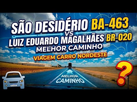 #11-BA-463 SÃO DESIDÉRIO-BA/RODA VELHA VIAGEM CARRO NORDESTE 2026