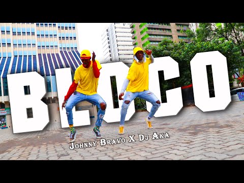 Johnny Bravo x Dj Aka M Bloco (official Dance Video