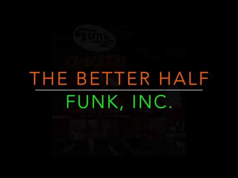 The Better Half - Funk, Inc. (1972)  (HD Quality)