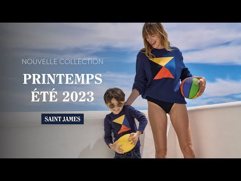 SAINT JAMES - Nouvelle Collection Printemps/Été 2023