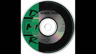 Macho - Weiber Weiber (Weiber Gehen In Den Club - Mix)