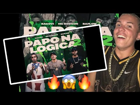 ( React ) Papo Na Lógica 2 - Raflow x Racovi x Rodson ( Prod.KENNEDYBEATZ )