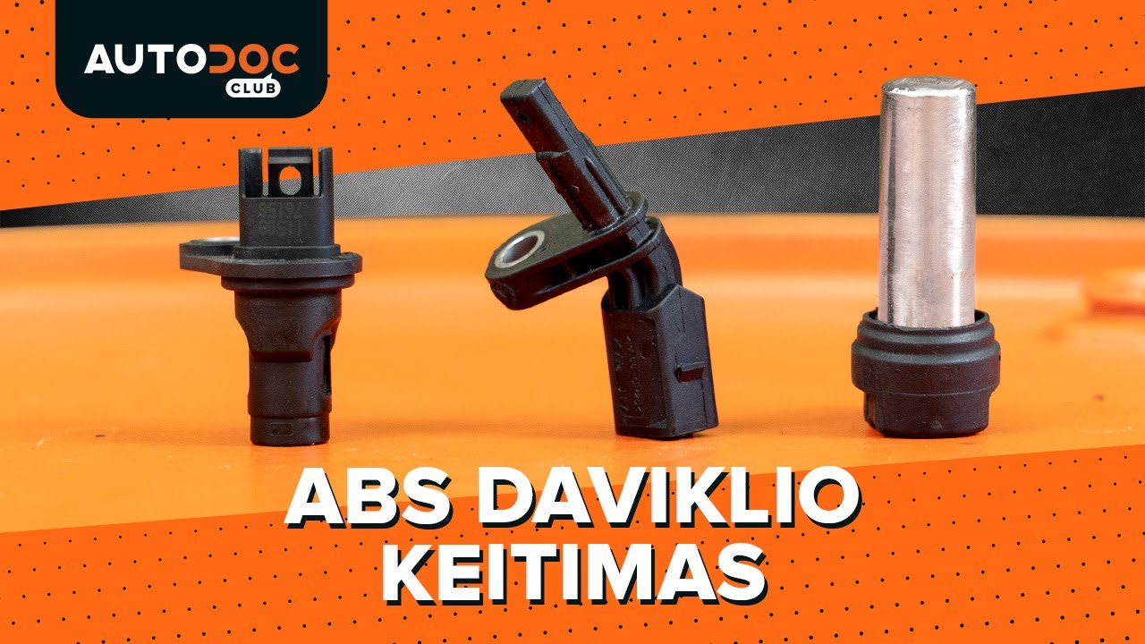 ABS daviklis - kaip atlikti keitimą automobilyje