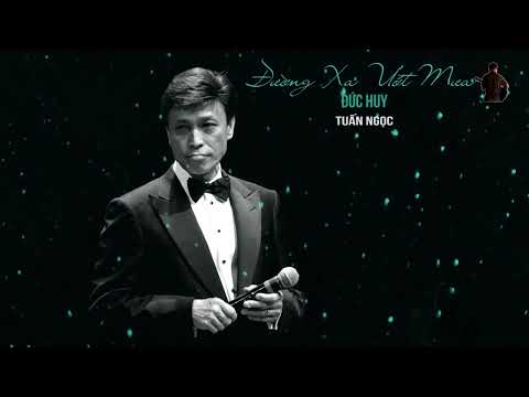 Đường Xa Ướt Mưa - Tuấn Ngọc