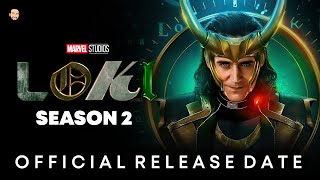 Loki Season 2 Release Date  Loki Season 2 Trailer 