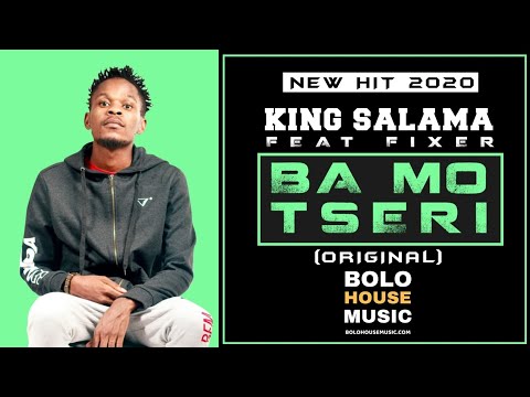 King Salama - Ba Mo Tseri feat Fixer (Original)