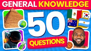 How Good is Your General Knowledge? 🤓 50 Questions and Answers ✅