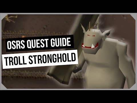 OSRS: Troll Stronghold Quest Guide - Ironman Friendly - Old School RuneScape