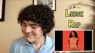 Aaliyah - Loose Rap | REACTION