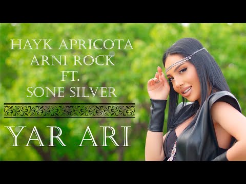 Hayk Apricota & Arni Rock ft. Sone Silver   -  Yar Ari