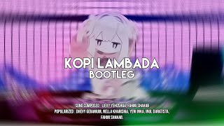 Download lagu DJ Kopi Lambada Bootleg - Viral TikTok 2026 (SMXXL x RCKYRMX) mp3