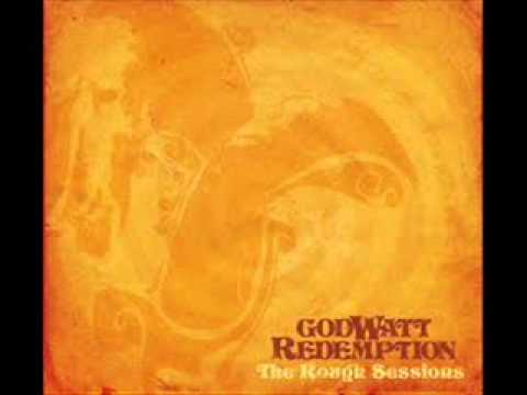 Godwatt Redemption - The Meeting