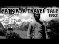 Yatrik - A Travel Tale  (1952) Full Movie | Kartik Chatterjee