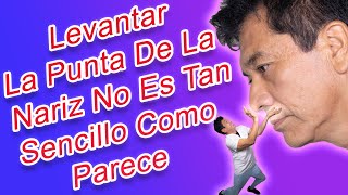 Levantar la Punta de la Nariz no es tan Sencillo como Parece