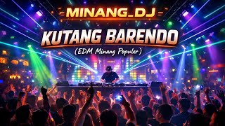 Download lagu KUTANG BARENDO - MINANG DJ ( EDM Minang)  mp3