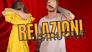 Relazioni distruttive