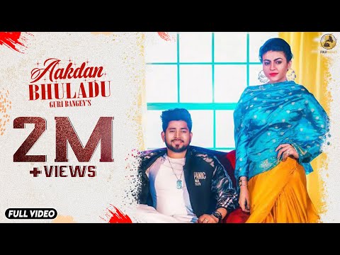 Poster aakdan bhuladu lyrics – guri bangey