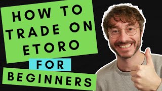 ETORO for Beginners - How To Trade On Etoro (Buy Or Sell Stocks, Cryptos, ETFs, Forex, Commodities)