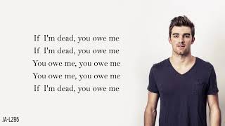 The Chainsmokers - You Owe Me (Lyrics)