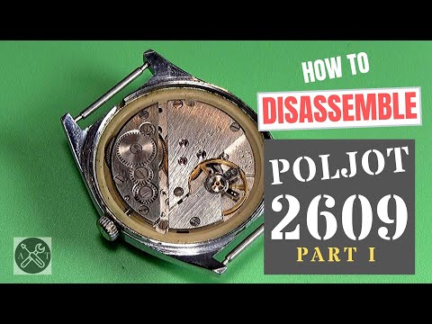 Poljot 2609 Stripdown Part 1 of 3