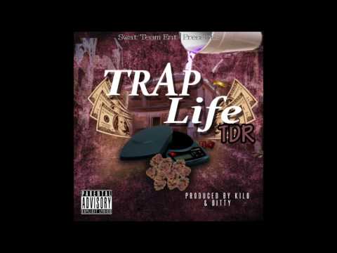 TRAPLIFE FULL ALBUM BY TDR 2017