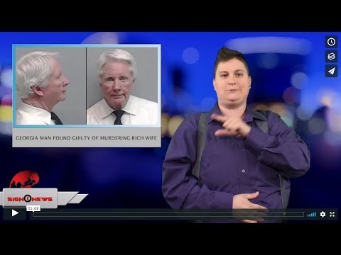 Georgia man found guilty of murdering rich wife (ASL - 4.23.18)