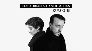 Cem Adrian &amp; Hande Mehan - Kum Gibi (Official Audio)