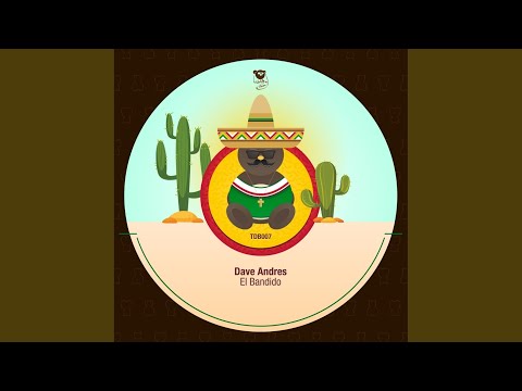 El Bandido (Original Mix)