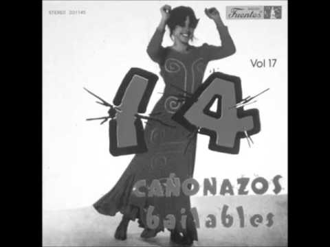 14 CAÑONAZOS BAILABLES VOL. 17 (1977)