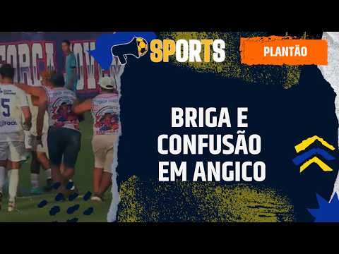 BRIGA, CONFUSÃO COM TORCIDA DO ARAGUAÍNA EM ANGICO