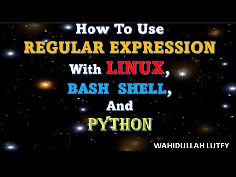 Use REGULAR EXPRESSION With LINUX BASH SHELL And PYTHON