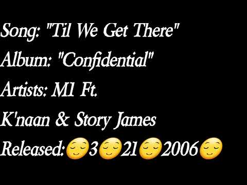 M1 - 'Til We Get There Ft. K'naan & Stori James