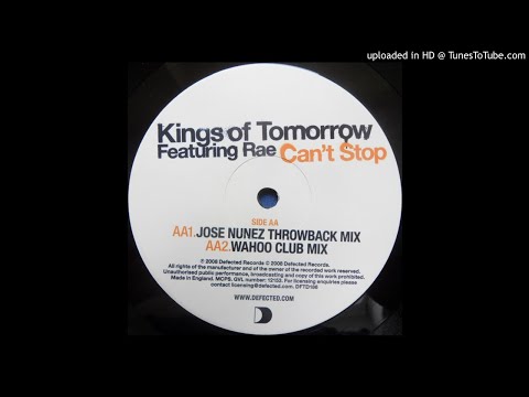 Kings Of Tomorrow Ft. Rae - Can't Stop (Wahoo Club Mix)