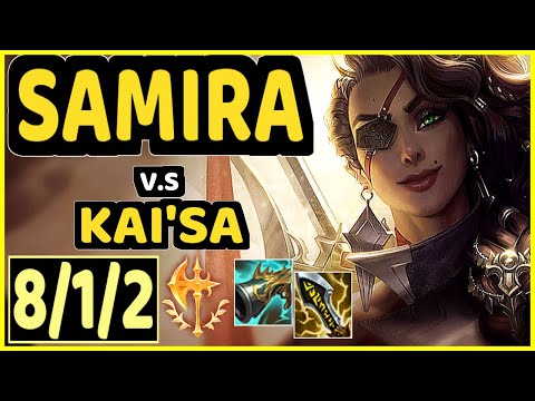 SAMIRA vs KAI'SA - 8/1/2 KDA BOTTOM ADC GAMEPLAY - EUW Ranked GRANDMASTER