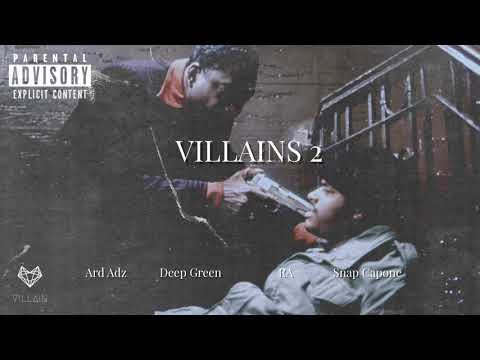 Ard Adz feat. Deep Green, RA & Snap Capone - Villains 2 (Remix)