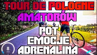 Tour de Pologne Amatorów 2025 – Emocje, Pot, Adrenalina! To nie jest wyścig dla każdego!