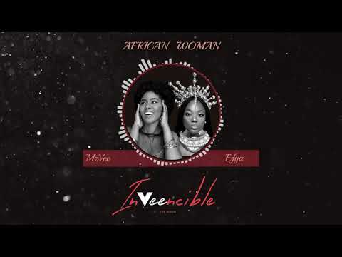 MzVee ft Efya   AFRICAN WOMAN ( Official Audio )