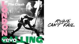 The Clash - Rudie Can&#39;t Fail (Official Audio)