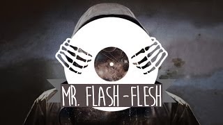 Mr. Flash - Flesh