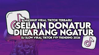 Download lagu DJ SELAIN DONATUR DILARANG NGATUR SLOW VIRAL TIKTOK FULL SONG MAMAN FVNDY 2026 mp3 Download lagu DJ SELAIN DONATUR DILARANG NGATUR SLOW VIRAL TIKTOK FULL SONG MAMAN FVNDY 2026 mp3