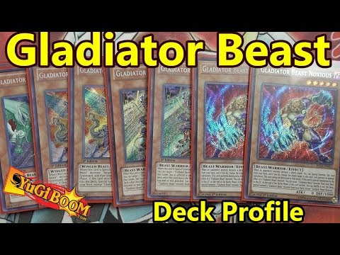 Yu-Gi-Oh! Gladiator Beast Deck Profile ft. Links! #BringGladsBack - July 2018