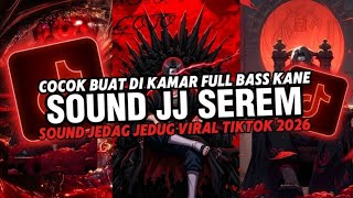 Download lagu DJ SOUND JJ SEREM V8 FULL BASS MENGKANE COCOK BUAT DI KAMAR VIRAL TIKTOK TERBARU 2026 🎧 mp3 Download lagu DJ SOUND JJ SEREM V8 FULL BASS MENGKANE COCOK BUAT DI KAMAR VIRAL TIKTOK TERBARU 2026 🎧 mp3