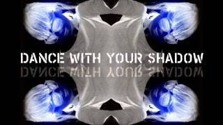 The Fine Arts Showcase - Dance with your shadow
