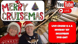Live Cruise Q & A # 36. How Do You Prepare For Christmas When You Are Cruising